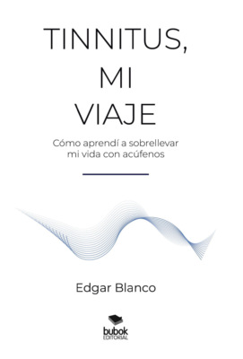 Tinnitus, mi viaje