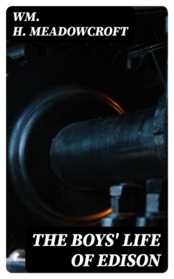 The boys' life of Edison