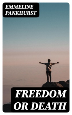 Freedom or death