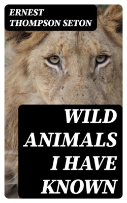 Wild Animals I Have Known
