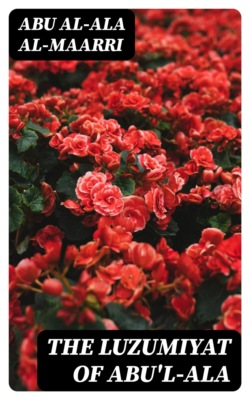 The Luzumiyat of Abu'l-Ala