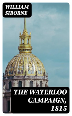The Waterloo Campaign, 1815