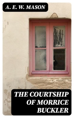 The Courtship of Morrice Buckler