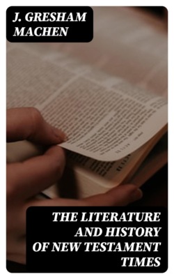 The Literature and History of New Testament Times