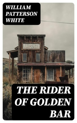 The Rider of Golden Bar