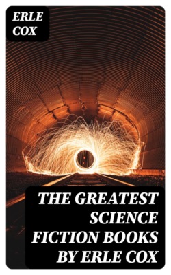 The Greatest Science Fiction Books by Erle Cox