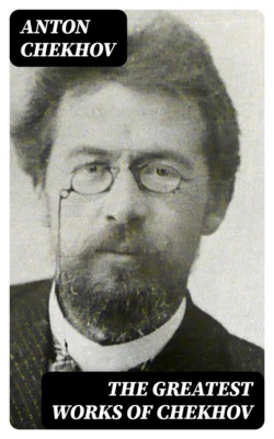 The Greatest Works of Chekhov