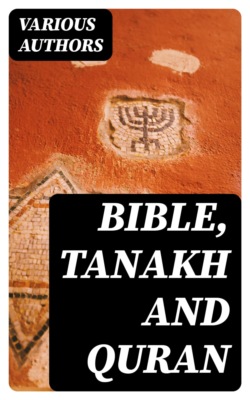 Bible, Tanakh and Quran