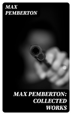 Max Pemberton: Collected Works