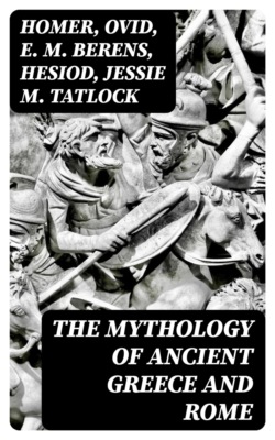 The Mythology of Ancient Greece and Rome