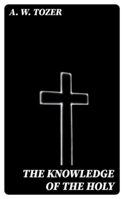 The Knowledge of the Holy