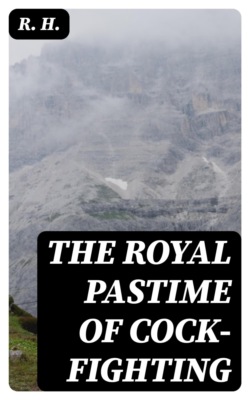 The Royal Pastime of Cock-fighting