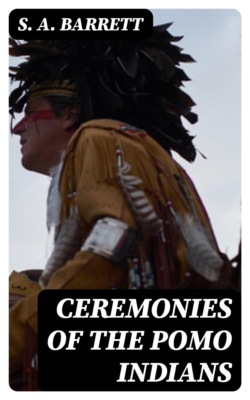 Ceremonies of the Pomo Indians