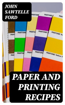 Paper and Printing Recipes