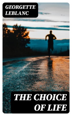 The Choice of Life