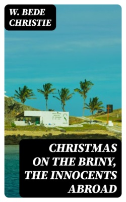 Christmas on the Briny, The Innocents Abroad