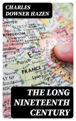 The Long Nineteenth Century