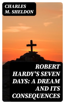 Robert Hardy's Seven Days: A Dream and Its Consequences