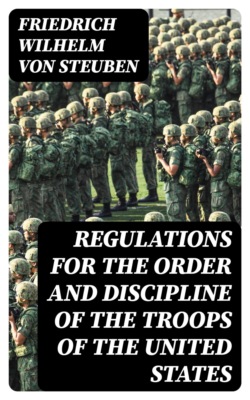 Regulations for the Order and Discipline of the Troops of the United States