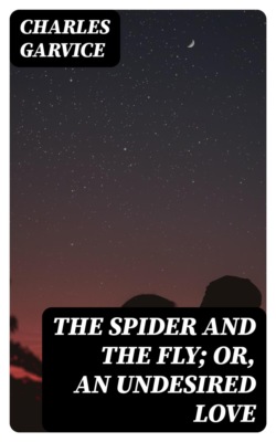 The Spider and the Fly; or, An Undesired Love