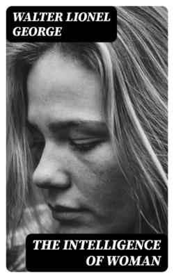 The Intelligence of Woman