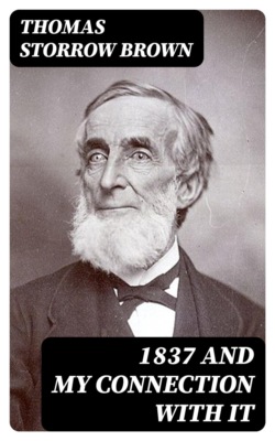 1837 and my connection with it