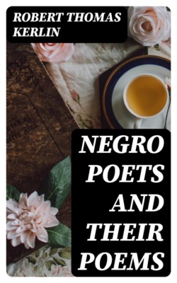 Negro Poets and Their Poems