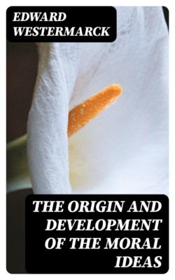 The Origin and Development of the Moral Ideas