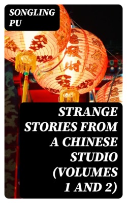 Strange Stories from a Chinese Studio (Volumes 1 and 2)