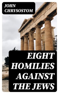 Eight Homilies Against the Jews