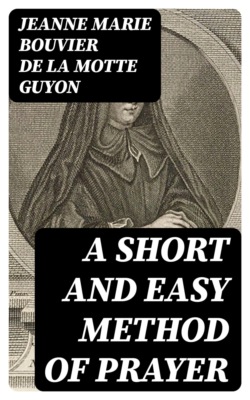 A Short And Easy Method of Prayer