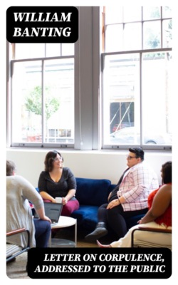 Letter on Corpulence, Addressed to the Public