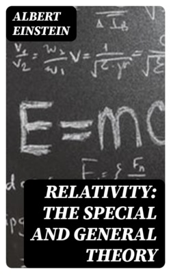 Relativity: The Special and General Theory