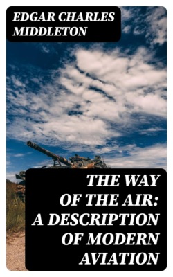 The Way of the Air: A Description of Modern Aviation