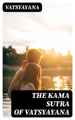 The Kama Sutra of Vatsyayana