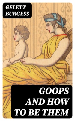 Goops and How to Be Them