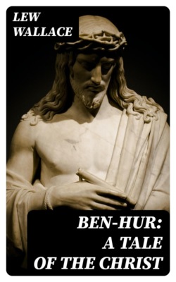 Ben-Hur: A tale of the Christ