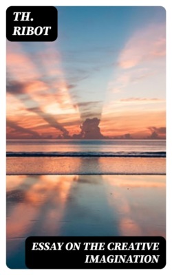 Essay on the Creative Imagination
