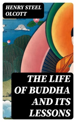 The Life of Buddha and Its Lessons