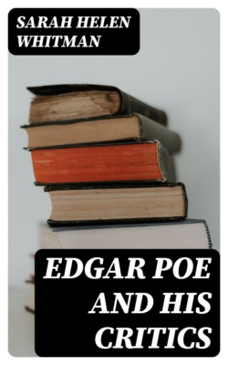 Edgar Poe and his Critics