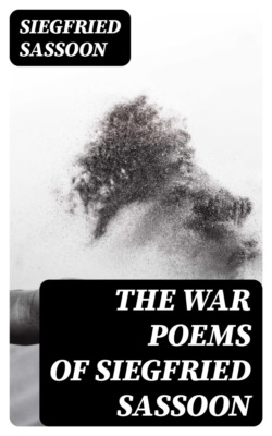 The War Poems of Siegfried Sassoon