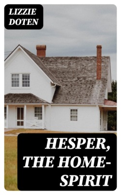 Hesper, the Home-Spirit