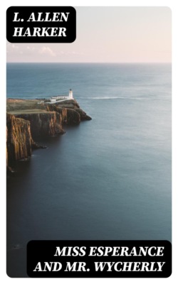 Miss Esperance and Mr Wycherly