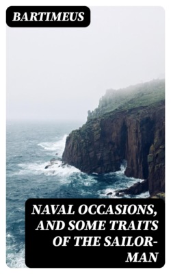 Naval Occasions, and Some Traits of the Sailor-man