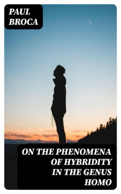 On the Phenomena of Hybridity in the Genus Homo