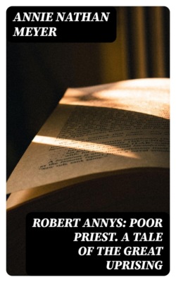 Robert Annys: Poor Priest. A Tale of the Great Uprising