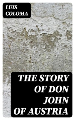 The Story of Don John of Austria