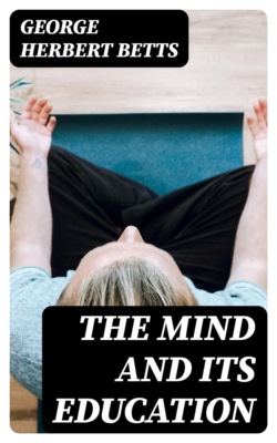 The Mind and Its Education