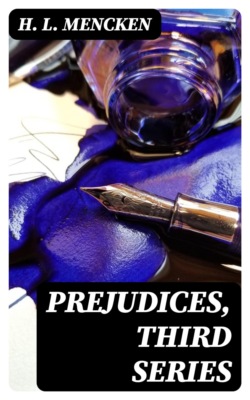 Prejudices, Third Series