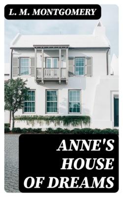 Anne's House of Dreams